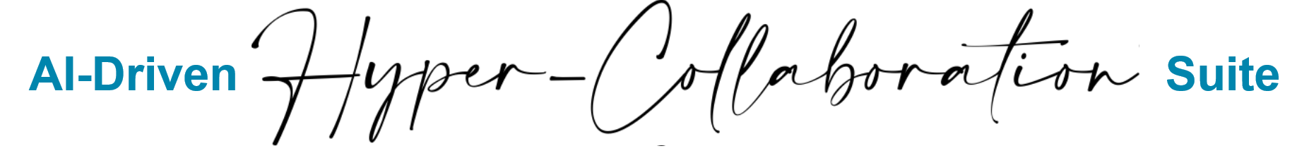 AI-Driven Hyper Collaboration Suite